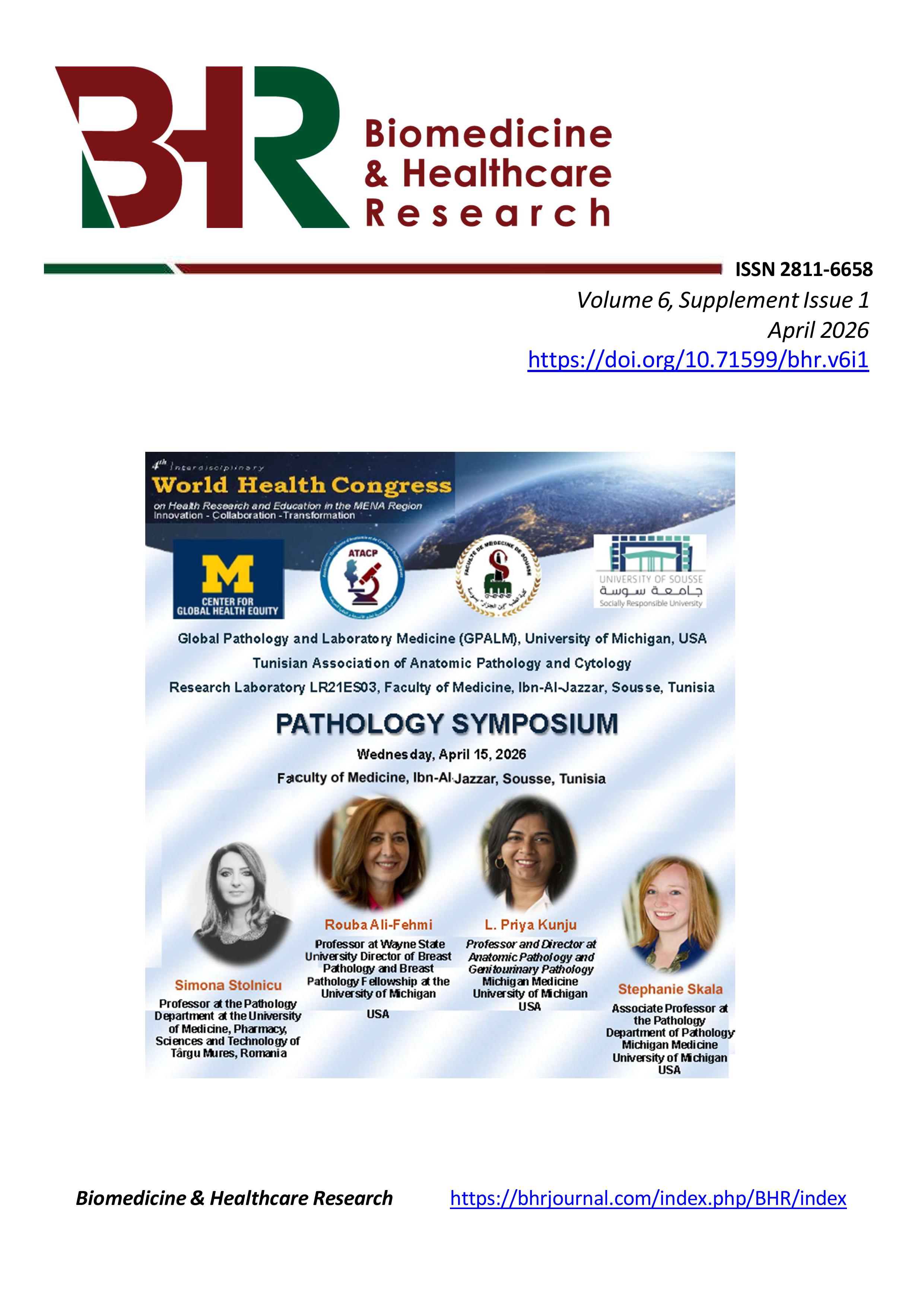 					View Vol. 6 No. 1 (2026): International Symposium of Pathology, 15 April 2026, Sousse, Tunisia
				